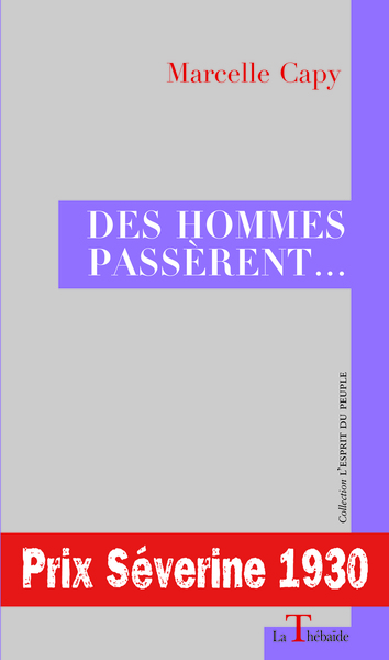 Des Hommes Passèrent...