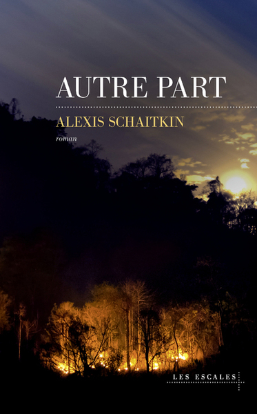 Autre part - Alexis Schaitkin