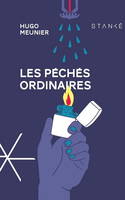 Les Peches Ordinaires