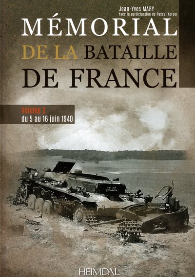 Mémorial de la bataille de France Volume 3