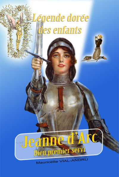 Jeanne d'Arc Dieu premier servi