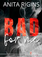 Bad for me - Volume 1 - Anita Rigins