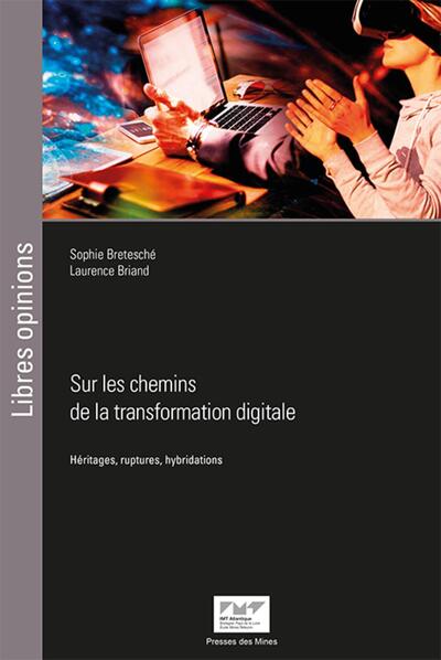 Sur les chemins de la transformation digitale