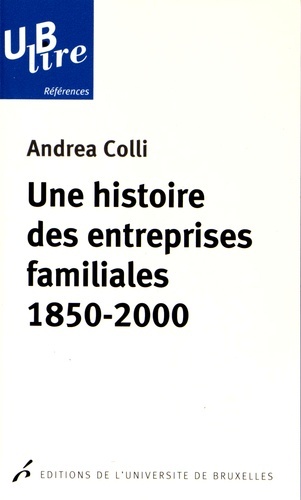 Une histoire des entreprises familiales, 1850-2000