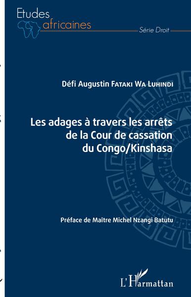 Les adages à travers les arrêts de la Cour de cassation du Congo-Kinshasa