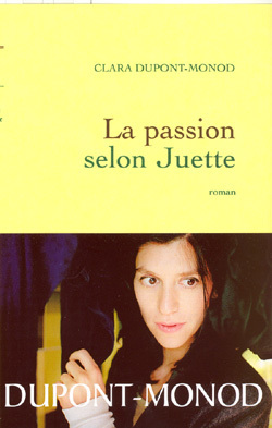 La Passion Selon Juette, Roman