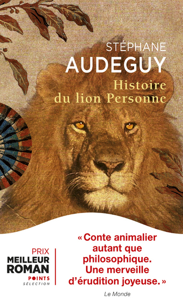 Histoire du lion Personne - Stéphane Audeguy