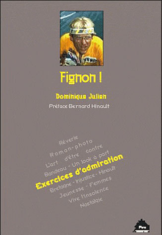 Fignon ! : exercices d'admiration