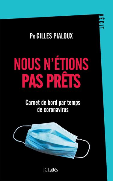 Nous n'étions pas prêts / carnet de bord par temps de coronavirus