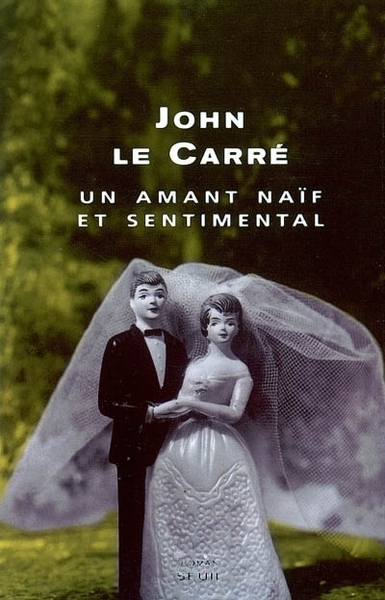 Un Amant Naïf Et Sentimental, Roman