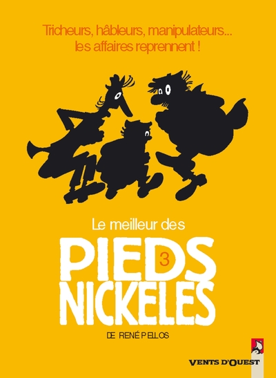 Le meilleur des Pieds Nickelés Volume 3