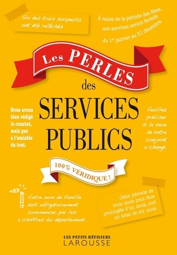 Les perles des services publics. 100% véridique !