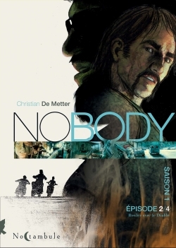 Nobody Saison 1 Episode 2 Volume 1