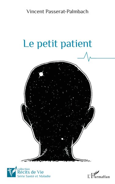 Le petit patient - Vincent Passerat-Palmbach