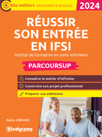 Réussir Son Entrée En Ifsi, Institut De Formation En Soins Infirmiers