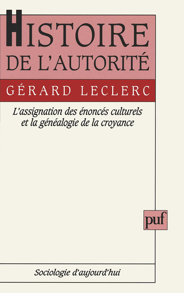 Histoire De L'Autorite - Gérard Leclerc