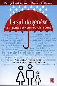 La salutogenèse / petit guide pour promouvoir la santé - Lindström, Bengt