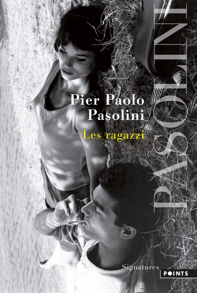 Les Ragazzi - Pier Paolo Pasolini