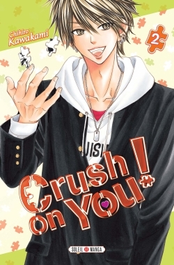 Crush on you ! Volume 2