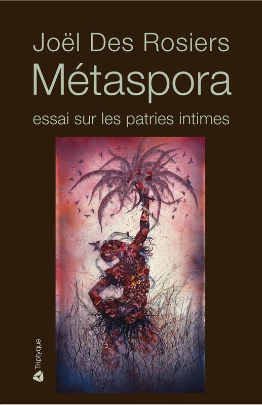 Métaspora : essai sur les patries intimes