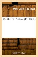 Marthe. 3e édition