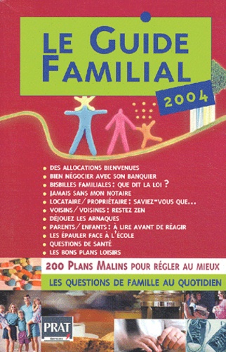 Le guide familial 2004