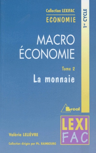 Macroéconomie  - Volume 2