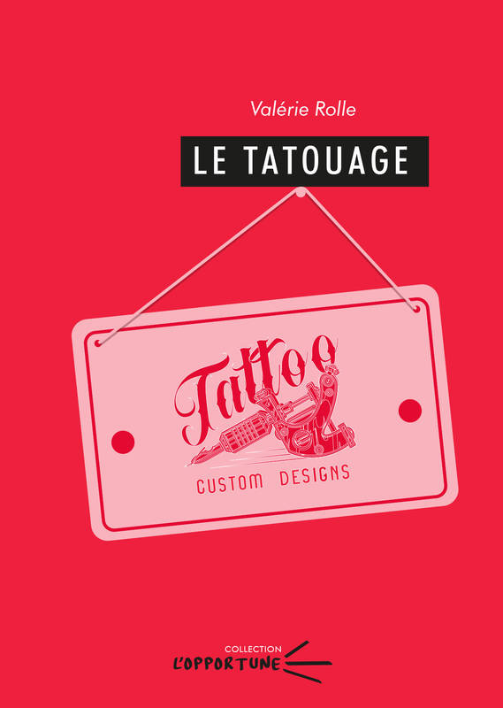 Le Tatouage - Rolle Valerie