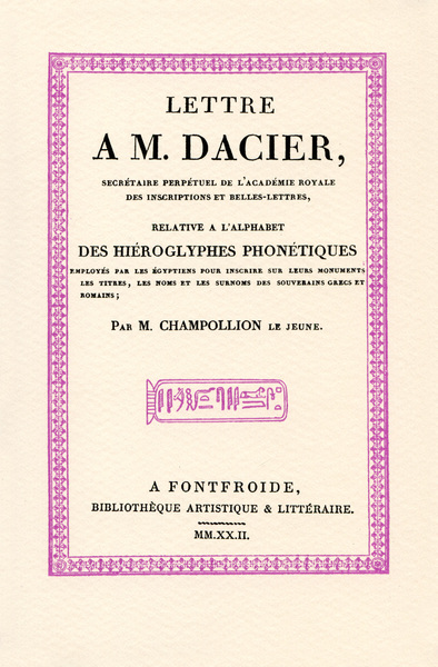 Lettre à M. Dacier relative à l’alphabet des hiéroglyphes