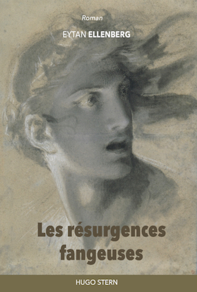 Les Resurgences Fangeuses - Ellenberg Eytan