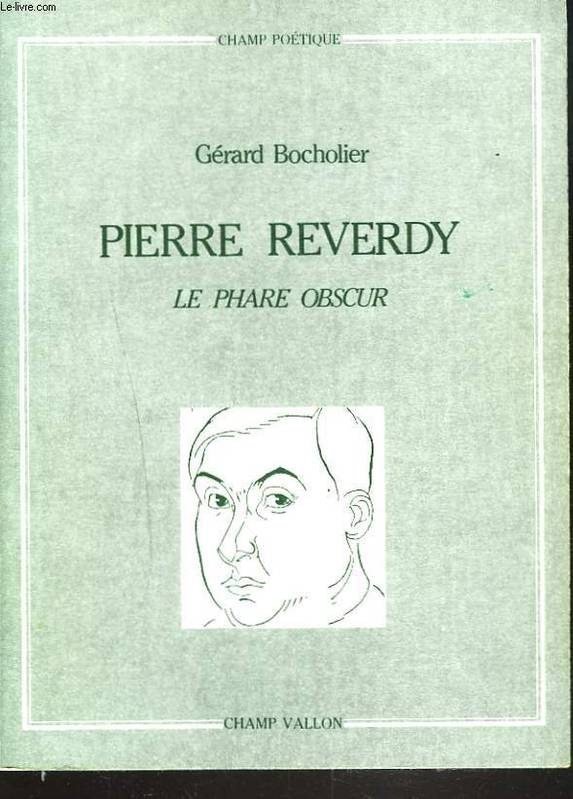 Pierre Réverdy le phare obscur