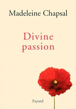 Divine passion - Madeleine Chapsal