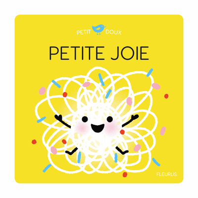 Petite Joie - Nadine Brun Cosme