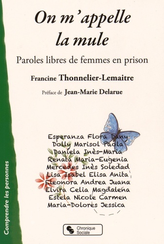 On m'appelle la mule paroles libres de femmes en prison