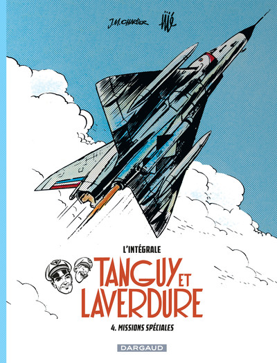 Tanguy et Laverdure L'intégrale Volume 4