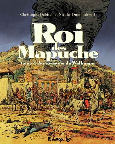 Roi des Mapuche Volume 2