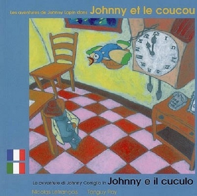 Les aventures de Johnny Lapin dans Johnny et le coucou.