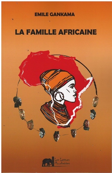 La Famille Africaine - Emile Gankama