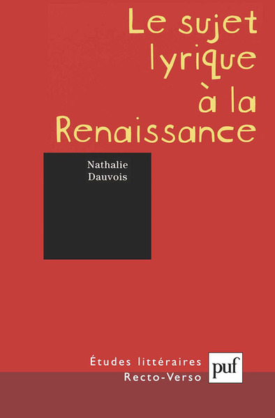 Le sujet lyrique à la Renaissance