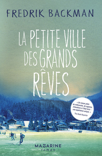 La Petite Ville Des Grands Reves