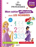 Disney - Princesses  Mon cahier effaçable - Je compte et j'écris les nombres (4-6 ans) - Collectif