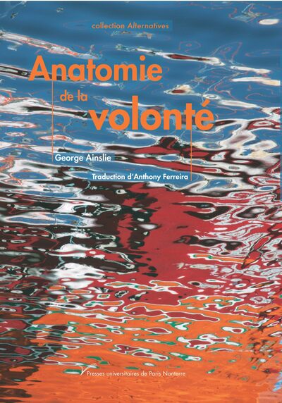 Anatomie de la volonté