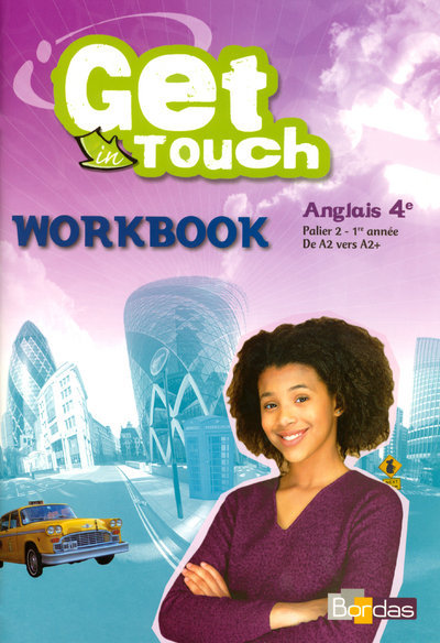 Get in touch Anglais 4e 2008 Workbook élève - Hubert Malfray