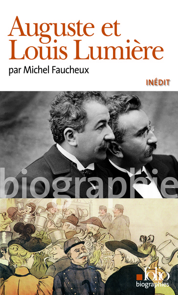 Auguste Et Louis Lumière