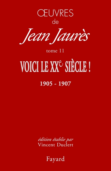 Oeuvres - Volume 11 - Jean Jaurès