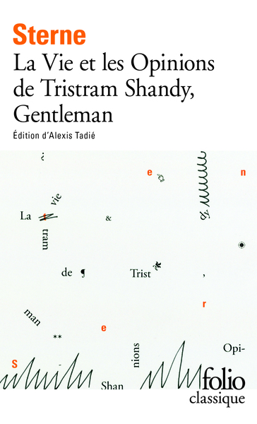 La Vie Et Les Opinions De Tristram Shandy, Gentleman - Laurence Sterne