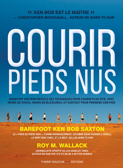 Courir pieds nus - Ken Bob Saxton