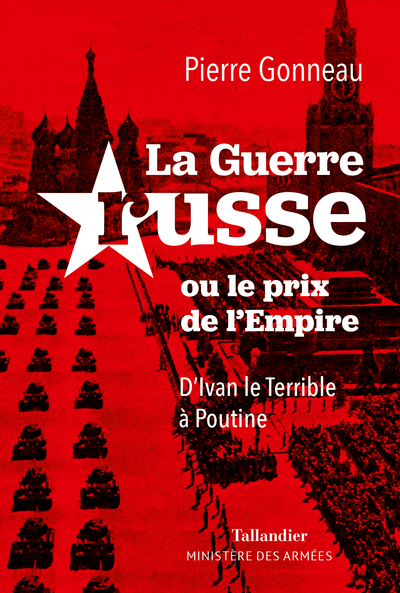 La guerre russe ou le prix de l'Empire