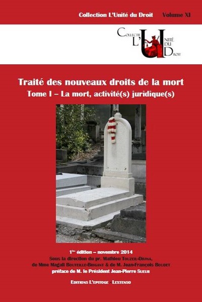 Traité Des Nouveaux Droits De La Mort. La Mort, Active(S) Juridiques(S)