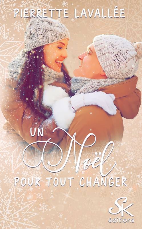 Un Noël pour tout changer